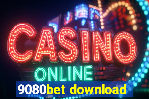 9080bet download